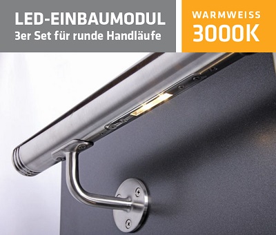 LED Einbaumodul 3er Set fuer runde Handlaeufe 3000K4